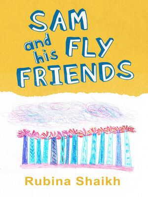 cover image of Sam and his Fly Friends
